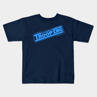 501st Legion "I'd Rather be Trooping" Kids T-Shirt